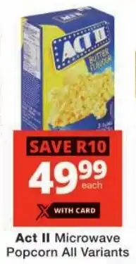 Checkers Act II Microwave Popcorn All Variants offer