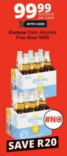 Checkers Corona Cero Alcohol Free Beer NRB offer