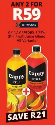 Checkers Cappy 100% Still Fruit Juice Blend All Variants offer