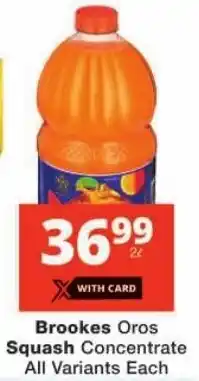 Checkers Brookes Oros Squash Concentrate All Variants offer