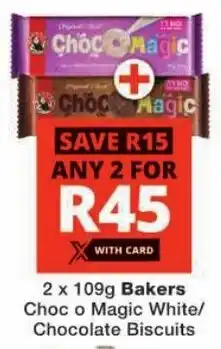 Checkers Bakers Choc o Magic White/ Chocolate Biscuits offer