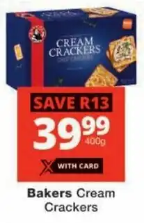 Checkers Bakers Cream Crackers offer