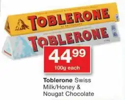Checkers Toblerone Swiss Milk/ Honey & Nougat Chocolate offer