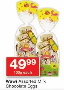 Checkers Wawi Assorted Milk Chocolate Eggs offer