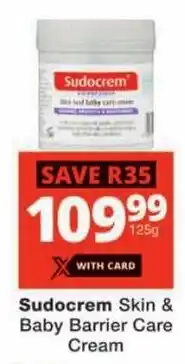 Checkers Sudocrem Skin & Baby Barrier Care Cream offer