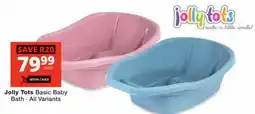 Checkers Jolly Tots Basic Baby Bath offer