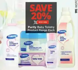 Checkers Purity Baby Toiletry Product Range offer