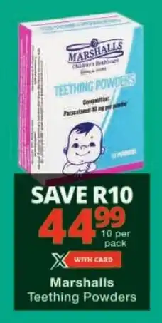 Checkers Marshalls Teething Powders offer
