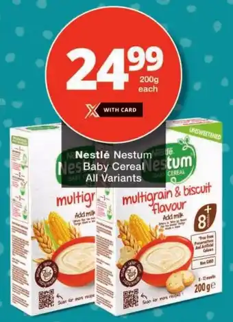 Checkers Nestlé Nestum Baby Cereal All Variants offer