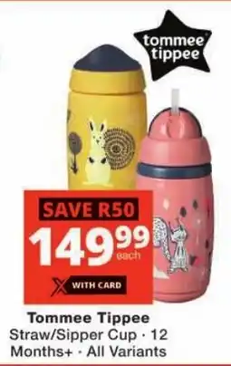 Checkers Tommee Tippee Straw/ Sipper Cup offer
