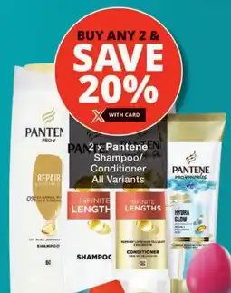 Checkers Pantene Shampoo/ Conditioner All Variants offer