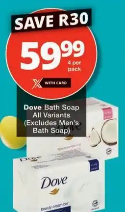 Checkers Dove Bath Soap All Variants offer