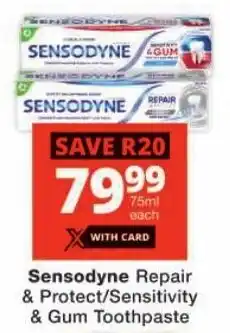Checkers Sensodyne Repair & Protect/ Sensitivity & Gum Toothpaste offer