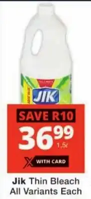 Checkers Jik Thin Bleach All Variants offer