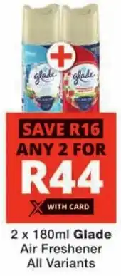 Checkers Glade Air Freshener All Variants offer