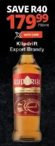 Checkers Liquor Shop Klipdrift Export Brandy offer