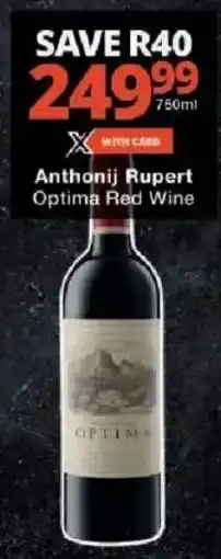 Checkers Liquor Shop Anthonij Rupert Optima Red Wine offer