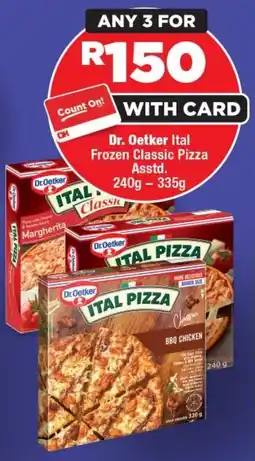 OK Foods Dr. Oetker Ital Frozen Classic Pizza offer