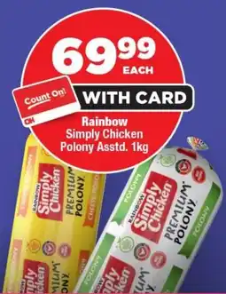OK Foods Rainbow Simply Chicken Polony offer