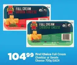OK Foods First Choice Full Cream Cheddar or Gouda Cheese offer