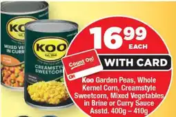 OK Foods Koo Garden Peas, Whole Kernel Corn, Creamstyle Sweetcorn, Mixed Vegetables in Brine or Curry Sauce offer