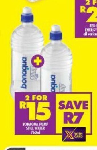 Shoprite Bonaqua Pump Still Water 750ml offer