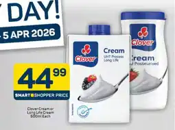 Pick n Pay Clover Cream or Long Life Cream 500ml Each offer