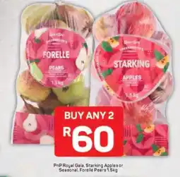 Pick n Pay PnP Royal Gala, Starking Apples or Seasonal, Forelle Pears 1.5kg offer