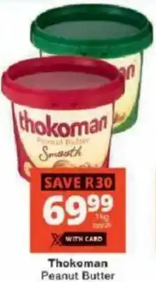 Checkers Thokoman Peanut Butter offer