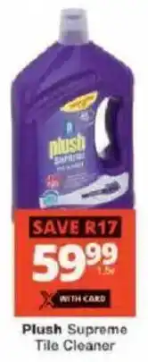 Checkers Plush Supreme Tile Cleaner offer