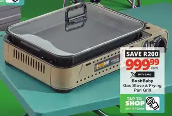 Checkers Hyper BushBaby Gas Stove & Frying Pan Grill offer