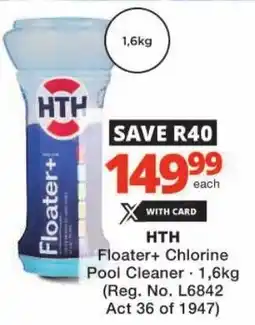 Checkers Hyper HTH Floater+ Chlorine Pool Cleaner offer