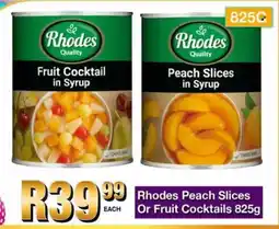 Take 'n Pay Rhodes Peach Slices Or Fruit Cocktails offer