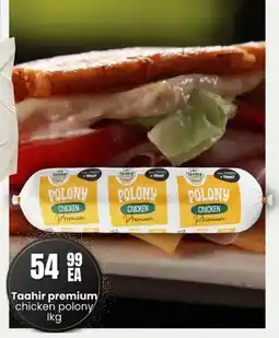 Super Save Taahir premium chicken polony offer