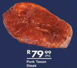 President Hyper Pork Texan Steak offer