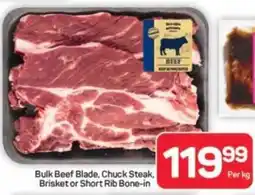 Pick n Pay Hypermarket Bulk Beef Blade, Chuck Steak, Brisket or Short Rib Bone-in offer