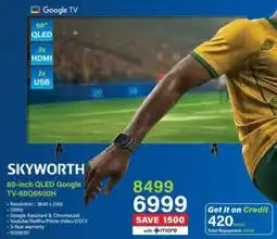 Incredible Connection Skyworth 60-inch QLED Google TV offer