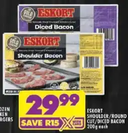 Shoprite Eskort shoulder/ round cut/ diced bacon offer