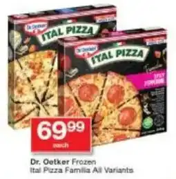 Checkers Dr. Oetker Frozen Ital Pizza Familia All Variants offer