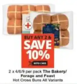 Checkers The Bakery/ Forage and Feast Hot Cross Buns All Variants offer