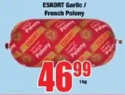Boxer Eskort Garlic/ French Polony offer