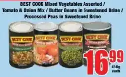 Boxer Best Cook Mixed Vegetables Assorted/ Tomato & Onion Mix/ Butter Beans in Sweetened Brine/ Processed Peas in Sweetened Brine offer
