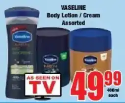 Boxer Vaseline Body Lotion/ Cream Assorted offer