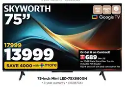 HiFi Corp Skyworth 75-inch Mini LED-75X6600H offer