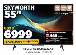 HiFi Corp SKYWORTH 55 MiniLED TV-55X6600H offer
