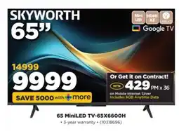 HiFi Corp Skyworth 65 MiniLED TV-65X6600H offer