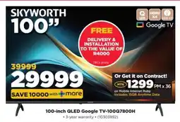 HiFi Corp SKYWORTH 100-inch QLED Google TV-100Q7800H offer