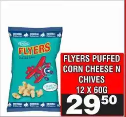 Advance Cash n Carry FLYERS PUFFED CORN CHEESE N CHIVES offer