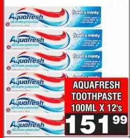 Advance Cash n Carry AQUAFRESH TOOTHPASTE 100ML X 12's offer