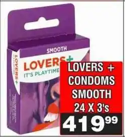 Advance Cash n Carry LOVERS + CONDOMS SMOOTH 24 X 3's offer